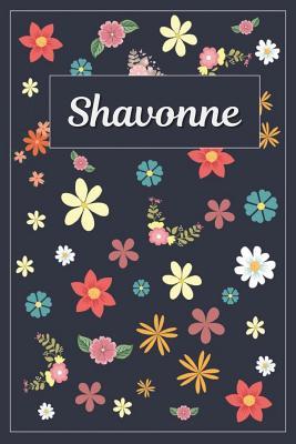 Read Shavonne: Lined Writing Notebook with Personalized Name 120 Pages 6x9 Flowers -  | PDF