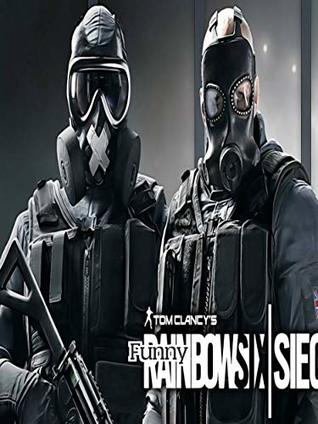 Read The Funniest Rainbow Six Siege Memes - Great Hilarious Book - Todd Sank file in ePub