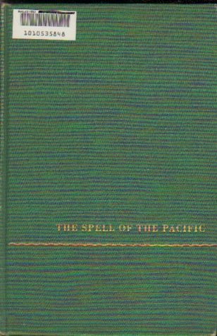 Read The Spell of the Pacific: An Anthology of Its Literature - Carl Stroven file in PDF
