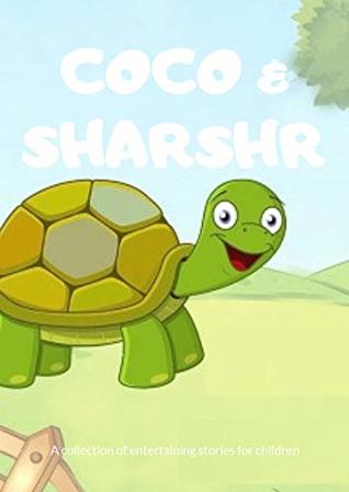 Read Online coco & sharshr: perfect for bedtime (Children's Book ) - m. zayed | PDF
