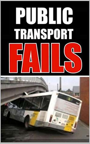 Read Memes: Public Transport Fails, Funnies, Memes & More: Joke Book Epicness - Memes | PDF