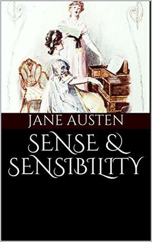 Download SENSE & SENSIBILITY BY JANE AUSTEN (Illustrated) - Jane Austen file in PDF