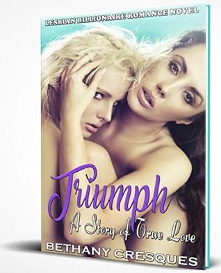 Download Triumph: A Story of True Love: Lesbian Billionaire Romance Novel - Marissa Hester file in ePub