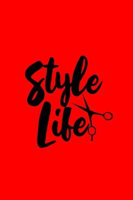 Read Online Style Life: Dot Grid Journal - Style Life Scissors Cute Stylist Barber Hairdresser Gift - Red Dotted Diary, Planner, Gratitude, Writing, Travel, Goal, Bullet Notebook - 6x9 120 pages - Boredkoalas Hairdresser Journals file in PDF