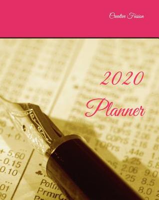Read Online 2020 Planner: Weekly Planner & Monthly Calendar: for Business Executives, Consultants, Investment Professionals, Financial Advisers, Realtors, Diary, Journal - 8x10 - Creative Fusion Business file in PDF