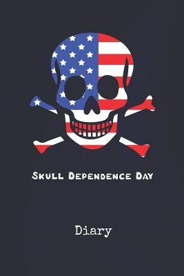 Full Download Diary: Skull United States of America Blank Writing Journal Patriotic Stars & Stripes Red White & Blue Cover Daily Diaries for Journalists & Writers Note Taking Write about your Life & Interests - Starsandstripes Publications file in PDF