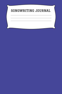 Read Online Songwriting Journal: Music Notebook - Blank Writing Paper for Lyrics - Staff Manuscript Paper For Notes - Song Writing Journals, Music Diary - Musical Composer Gift - Funtastic Sheet Music | ePub