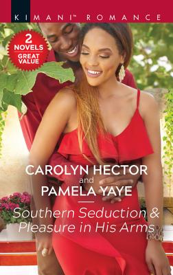 Read Southern Seduction & Pleasure in His Arms/Southern Seduction/Pleasure in His Arms - Carolyn Hector file in PDF
