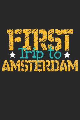 Download First Trip To Amsterdam: 6x9 Blank Composition Notebook perfect gift for your Trip to Amsterdam for every Traveler - Amsterdam Publishing file in ePub