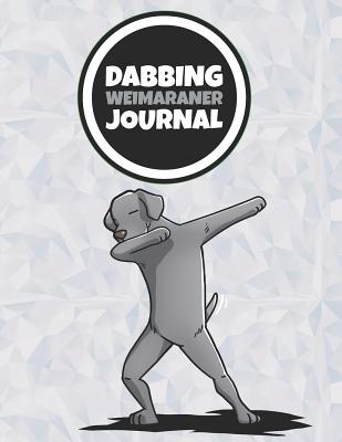 Read Dabbing Weimaraner Journal: 120 Lined Pages Notebook, Journal, Diary, Composition Book, Sketchbook (8.5x11) For Kids, Weimaraner Dog Lover Gift - Jeff Chen file in ePub