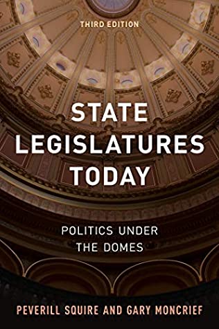 Full Download State Legislatures Today: Politics under the Domes - Peverill Squire file in ePub