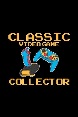 Read Online Classic video game collector: 6x9 collecting grid squared paper notebook notes -  | PDF