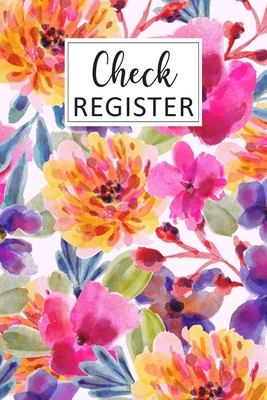 Read Online Check Register: Simple Check Register Checkbook Registers Check and Debit Card Register 6 Column Payment Record Personal Checkbook Checking Account Ledger Transaction Ledgers Account Tracker Check Log Book - Luna Melissa file in ePub