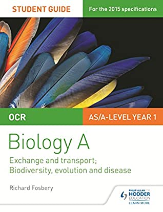 Read OCR AS/A Level Year 1 Biology A Student Guide: Module 3 and 4 - Richard Fosbery file in ePub