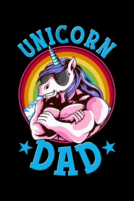 Read Online Unicorn Dad: Unicorn Dad Proud Fathers of a Unicorn Princess Blank Composition Notebook for Journaling & Writing (120 Lined Pages, 6 x 9) - The Perfect Presents Unicorn Journals | PDF