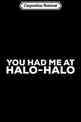 Read Composition Notebook: Funny Filipino s For Women Halo Halo Journal/Notebook Blank Lined Ruled 6x9 100 Pages - Judith Eckert file in ePub