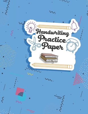 Full Download Handwriting Practice Paper: Writing Paper for Kids With Dotted Lined (Notebook With Dotted Lined Sheets for K-3 Students 100 Pages) - Fancy Press | ePub