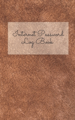 Download Internet Password Log Book: Keep track of Website Address, Usernames and Passwords Login Private Information Keeper - Karla Liss file in PDF
