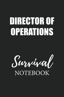 Download Director of Operations Survival Notebook: Small Undated Weekly Planner for Work and Personal Everyday Use Habit Tracker Password Logbook Music Review Playlist Diary Journal - Wick Book Publishing | PDF