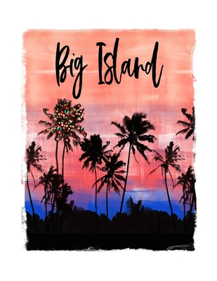 Read Online Big Island: Hawaiian Christmas Notebook With Lined College Ruled Paper For Taking Notes. Stylish Tropical Travel Journal Diary 8.5 x 11 Inch Soft Cover. For Home, Work Or School. -  file in ePub