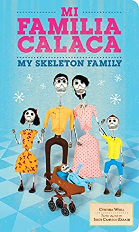 Full Download Mi Familia Calaca: A Mexican Folk Art Family in English and Spanish (First Concepts in Mexican Folk Art) - Cynthia Weill | ePub