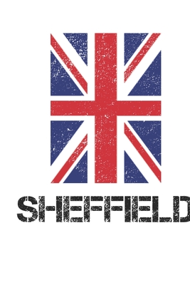 Read Online Sheffield: Sheffield Union Jack Flag Blank Travel Journal Diary Notebook forSheffield And England (6X9, 120 pages) - England United Ki Union Jack Publishing file in ePub