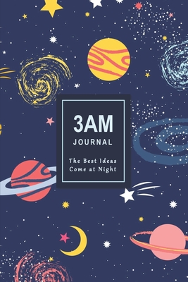 Read Online 3AM Journal The Best Ideas Come at Night: Pretty Cover Design of Universe -  file in ePub