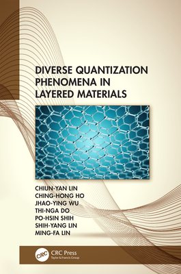 Read Online Diverse Quantization Phenomena in Layered Materials - Chiun-Yan Lin file in PDF