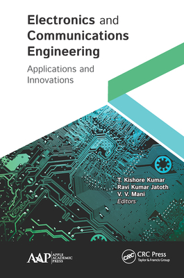 Read Electronics and Communications Engineering: Applications and Innovations - T Kishore Kumar | ePub